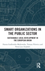 Image for Smart Organizations in the Public Sector