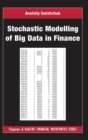 Image for Stochastic Modelling of Big Data in Finance