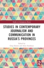 Image for Studies in Contemporary Journalism and Communication in Russia’s Provinces