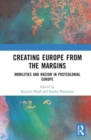 Image for Creating Europe from the Margins