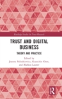 Image for Trust and digital business  : theory and practice
