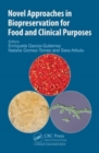 Image for Novel Approaches in Biopreservation for Food and Clinical Purposes