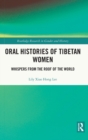 Image for Oral histories of Tibetan women  : whispers from the roof of the world