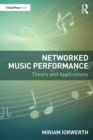Image for Networked music performance  : theory and applications