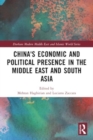 Image for China&#39;s Economic and Political Presence in the Middle East and South Asia