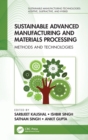 Image for Sustainable Advanced Manufacturing and Materials Processing