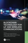 Image for Blockchain Technology for IoT and Wireless Communications