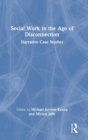 Image for Social Work in the Age of Disconnection