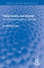 Image for Trade unions and society  : the struggle for acceptance, 1850-1880
