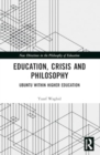 Image for Education, Crisis and Philosophy
