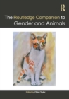 Image for The Routledge companion to gender and animals