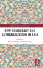 Image for New Democracy and Autocratization in Asia