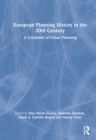 Image for European Planning History in the 20th Century
