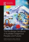 Image for The Routledge Handbook of Australian Indigenous Peoples and Futures