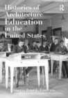 Image for Histories of Architecture Education in the United States