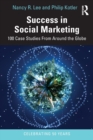 Image for Success in social marketing  : 100 case studies from around the globe