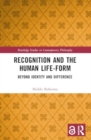 Image for Recognition and the Human Life-Form