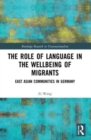 Image for The Role of Language in the Wellbeing of Migrants