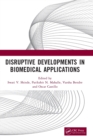 Image for Disruptive Developments in Biomedical Applications