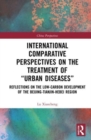 Image for International Comparative Perspectives on the Treatment of &quot;Urban Diseases&quot;