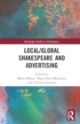 Image for Local/global Shakespeare and advertising