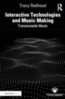 Image for Interactive Technologies and Music Making