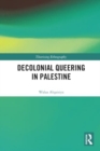 Image for Decolonial Queering in Palestine
