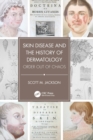 Image for Skin Disease and the History of Dermatology