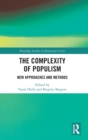 Image for The complexity of populism  : new approaches and methods