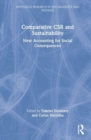 Image for Comparative CSR and sustainability  : new accounting for social consequences