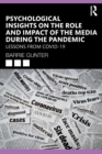 Image for Psychological Insights on the Role and Impact of the Media During the Pandemic