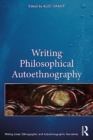 Image for Writing Philosophical Autoethnography