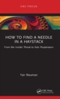Image for How to find a needle in a haystack  : from the insider threat to solo perpetrators
