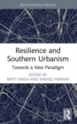 Image for Resilience and Southern urbanism  : towards a new paradigm