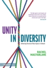 Image for Unity in Diversity: Achieving Structural Race Equity in Schools