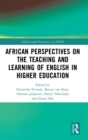 Image for African Perspectives on the Teaching and Learning of English in Higher Education