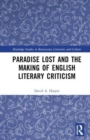 Image for Paradise Lost and the Making of English Literary Criticism