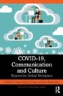Image for COVID-19, communication and culture  : beyond the global workplace