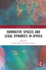 Image for Normative spaces and legal dynamics in Africa
