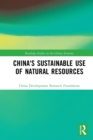 Image for China&#39;s Sustainable Use of Natural Resources