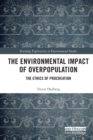 Image for The Environmental Impact of Overpopulation