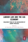 Image for Labour law and the gig economy  : challenges posed by the digitalisation of labour processes