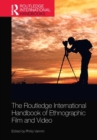 Image for The Routledge International Handbook of Ethnographic Film and Video
