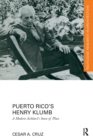 Image for Puerto Rico&#39;s Henry Klumb  : a modern architect&#39;s sense of place
