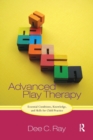 Image for Advanced play therapy  : essential conditions, knowledge, and skills for child practice