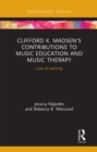 Image for Clifford K. Madsen&#39;s Contributions to Music Education and Music Therapy