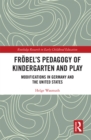 Image for Froebel&#39;s Pedagogy of Kindergarten and Play