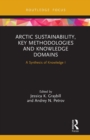 Image for Arctic Sustainability, Key Methodologies and Knowledge Domains