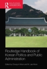 Image for Routledge Handbook of Korean Politics and Public Administration