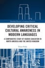 Image for Developing Critical Cultural Awareness in Modern Languages